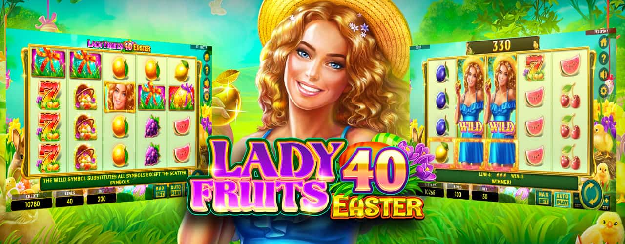 Игровой автомат Lady Fruits 40 Easter